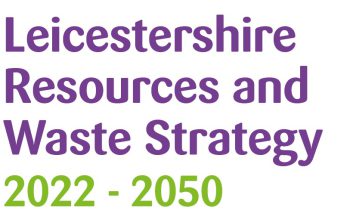 Leicestershire Resources and Waste Strategy Front Cover Text