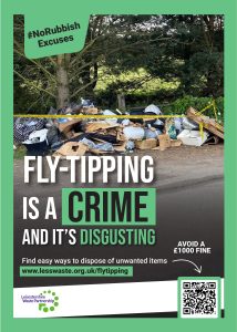 A photograph of fly-tipped household waste on the sdie of a country lane. Text over the photo reads "“Fly-tipping is illegal and a criminal offence. People are responsible for ensuring their waste is disposed of properly. Anyone involved in fly-tipping can face fines, prosecution, or imprisonment. Always use authorised or licensed waste carriers and check where your waste will go.”